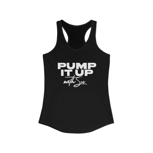PUMP IT UP with Sue Tank Top - Pink, Black, Purple Rush and Red with White Deco