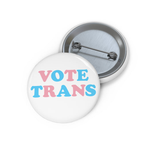 VOTE TRANS Activism Pin Button, Transgender Pride Colors