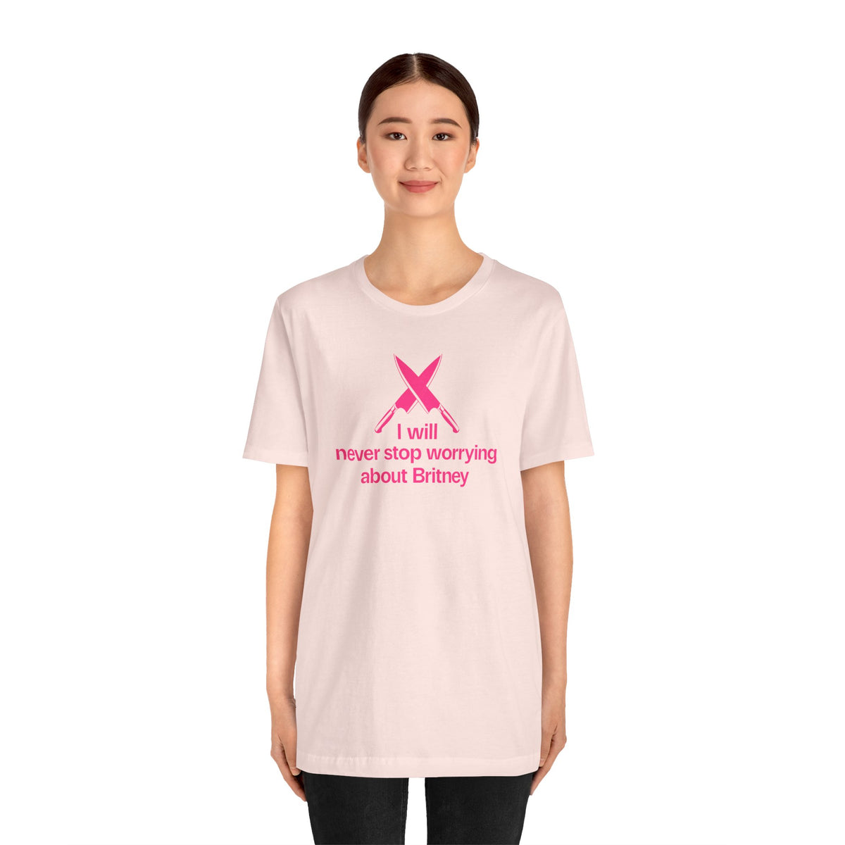 I will never stop worrying about Britney T-shirt, Black and Pink T-shirt Color Options