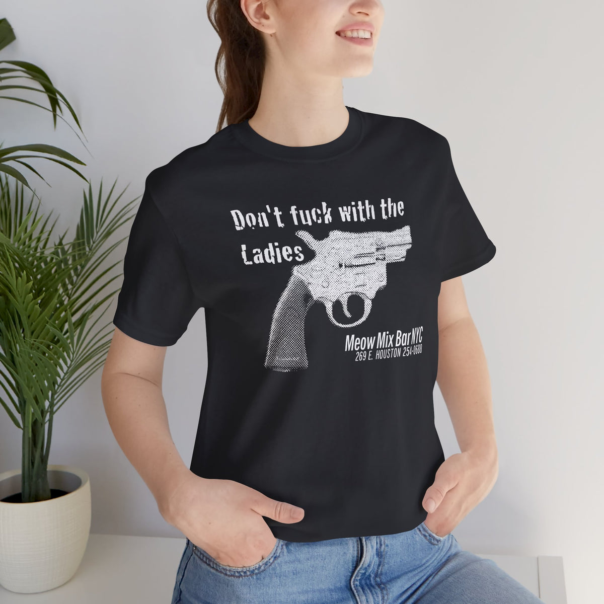 Meow Mix Bar NYC T-shirt—Don't f*@k with the Ladies!