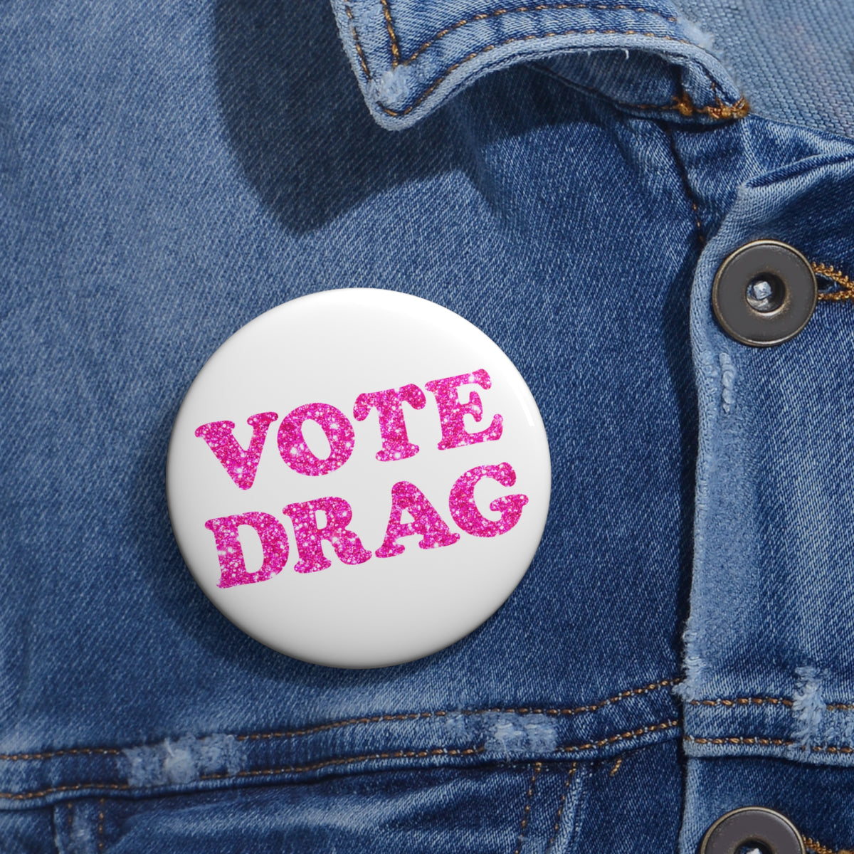 VOTE DRAG Activism Pin Button, Pink Glitter on White