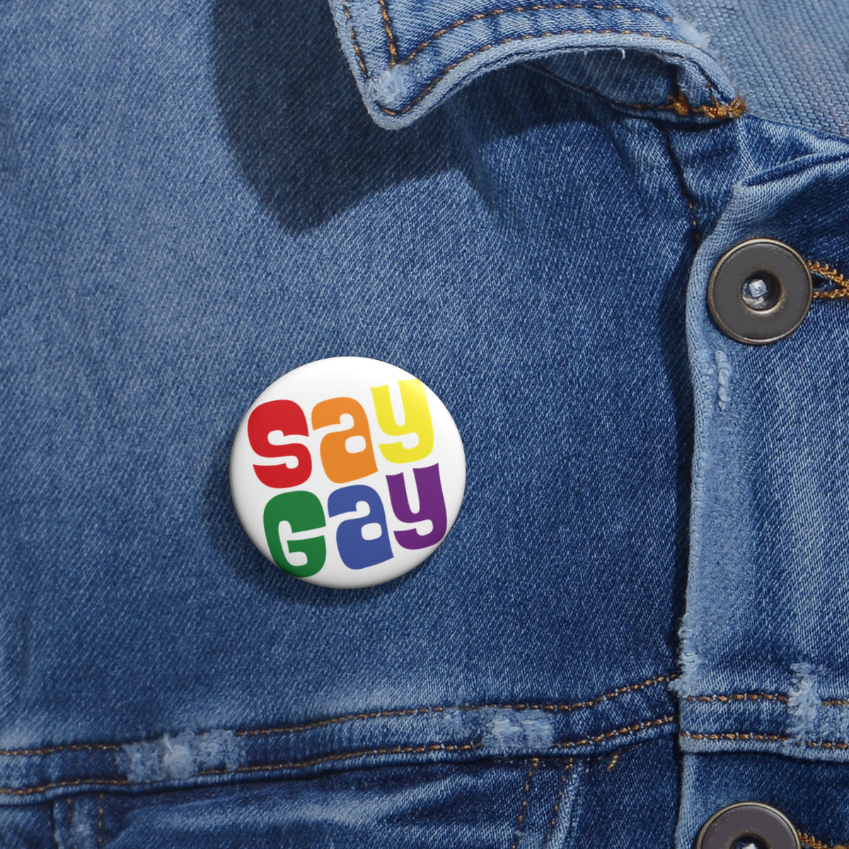 SAY GAY Pin Button