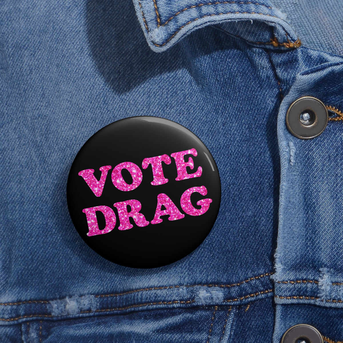 VOTE DRAG Activism Pin Button, Pink Glitter on Black