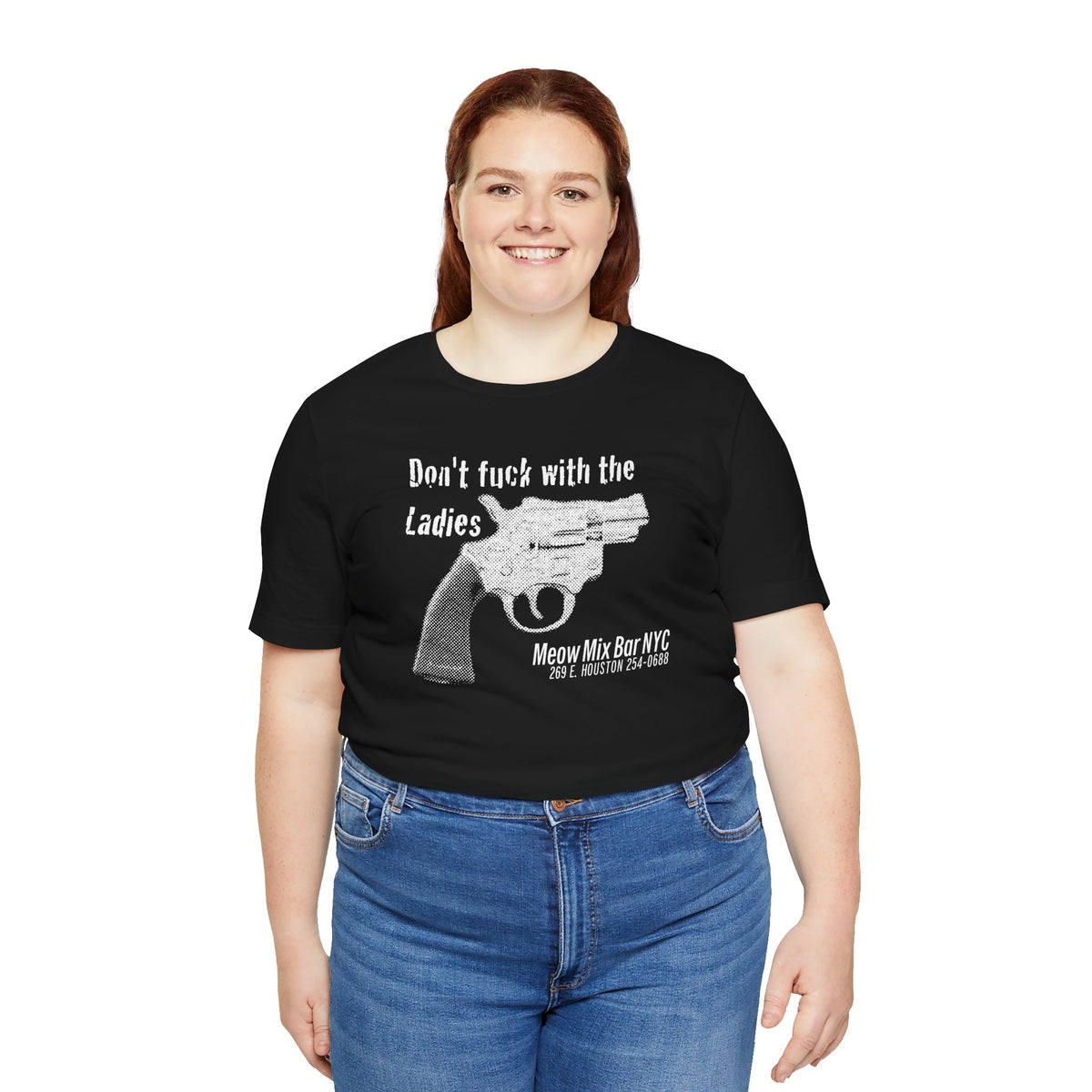 Meow Mix Bar NYC T-shirt—Don't f*@k with the Ladies!